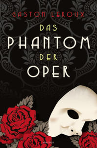 Das Phantom der Oper. Roman - 2877294570