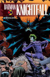 Prolog. Batman Knightfall. Tom 1 - 2871314833