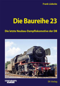 Die Baureihe 23 - 2874448934