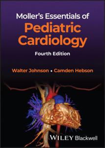 Moller's Essentials of Pediatric Cardiology 4e - 2871705328