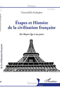 Etapes et Histoire de la civilisation franaise - 2870049896