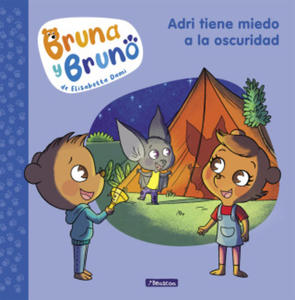 Bruna y Bruno 1 - Adri tiene miedo a la oscuridad - 2872206956