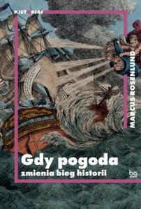 Gdy pogoda zmienia bieg historii - 2875231504