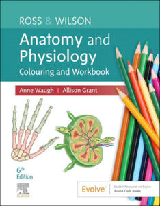 Ross & Wilson Anatomy and Physiology Colouring and Workbook - 2872357634