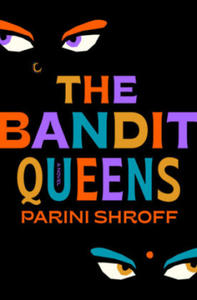 Bandit Queens - 2877757488