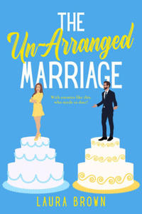 The Un-Arranged Marriage - 2878801455