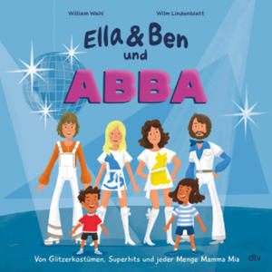 Ella & Ben und ABBA - Von Glitzerkostmen, Superhits und jeder Menge Mamma Mia - 2870387559