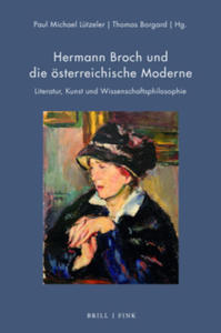 Hermann Broch und die sterreichische Moderne - 2877775263