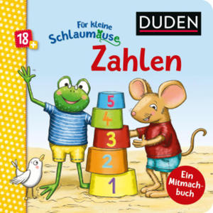 Duden 18+: Fr kleine Schlaumuse: Zahlen (Lustiges Mitmach-Buch fr die Kleinsten) - 2870527402