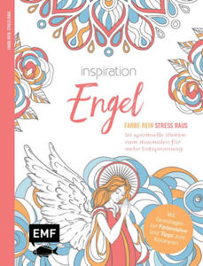 Inspiration Engel - 50 spirituelle Motive zum Ausmalen fr mehr Entspannung - 2871162756