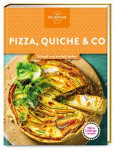 Meine Lieblingsrezepte: Pizza, Quiche & Co. - 2871032642