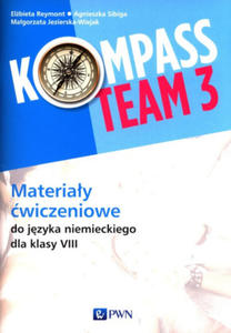 Kompass Team 3 Materiay wiczeniowe Szkoa podstawowa - 2876225535