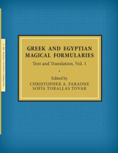 Greek and Egyptian Magical Formularies - 2878324923