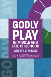 Godly Play in Middle and Late Childhood - 2877482817