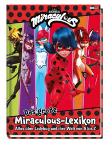 Das groe Miraculous-Lexikon - Alles ber Ladybug und ihre Welt von A bis Z - 2877627167