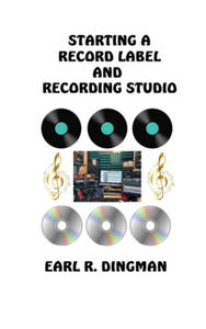 Starting a Record Label and Recording Studio - 2872120231