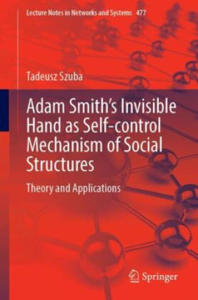 Adam Smith's Invisible Hand as Self-control Mechanism of Social Structures - 2871911278