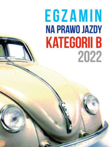 Egzamin na prawo jazdy kategorii B 2022 - 2877964757