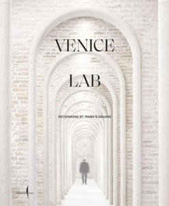 Venice Lab: Reconsidering St. Mark's Square - 2876942226
