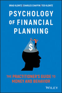 Psychology of Financial Planning - The Practitioner's Guide to Money and Behavior - 2871321802