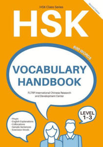 Hsk Vocabulary Handbook: Level 1-3 (Second Edition) - 2878879779