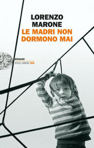 Le madri non dormono mai - 2878075353