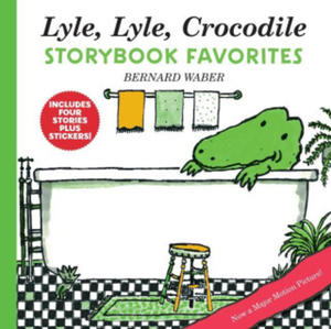 Lyle, Lyle, Crocodile Storybook Favorites: 4 Complete Books Plus Stickers! - 2871795730