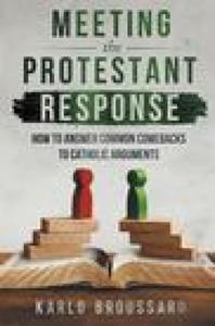 Meeting the Protestant Response - 2878167345