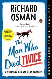 The Man Who Died Twice: A Thursday Murder Club Mystery - 2877301049