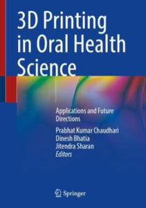 3D Printing in Oral Health Science - 2872569941