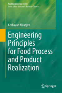 Engineering Principles for Food Process and Product Realization - 2877404533