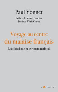 Voyage au centre du malaise franais - 2876837162