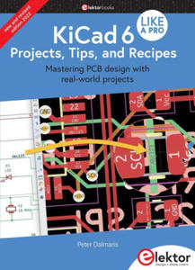 KiCad 6 Like A Pro - Projects, Tips and Recipes - 2869655872