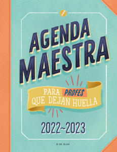 Agenda maestra para profes que dejan huella 2022-2023 - 2869758602