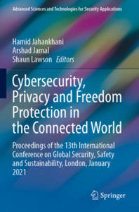 Cybersecurity, Privacy and Freedom Protection in the Connected World - 2874913609