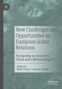 New Challenges and Opportunities in European-Asian Relations - 2878324884