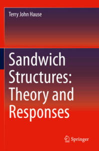 Sandwich Structures: Theory and Responses - 2878086038