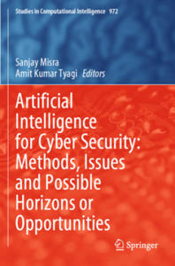 Artificial Intelligence for Cyber Security: Methods, Issues and Possible Horizons or Opportunities - 2878086037