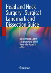 Head and Neck Surgery : Surgical Landmark and Dissection Guide - 2875341162