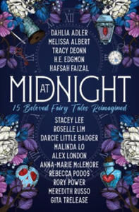 At Midnight: 15 Beloved Fairy Tales Reimagined - 2872727510