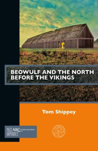 Beowulf and the North before the Vikings - 2877497396