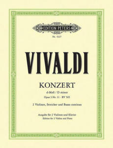 Concerto in D Minor Op. 3 No. 11 (RV 565) (Edition for 2 Violins and Piano): For 2 Violins, Strings and Continuo, from l'Estro Armonico - 2871422356