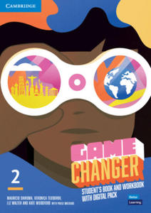 Game Changer Level 2 Student's Book and Workbook with Digital Pack - 2876221732