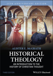 Historical Theology - An Introduction to the History of Christian Thought - 2875676651