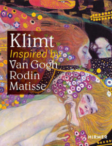 Klimt Inspired by Van Gogh, Rodin, Matisse - 2872568080