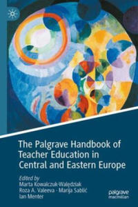 Palgrave Handbook of Teacher Education in Central and Eastern Europe - 2871794661