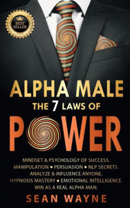 ALPHA MALE the 7 Laws of POWER - 2870217082