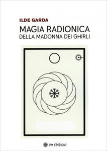 Magia Radionica della Madonna dei Ghirli - 2873606135