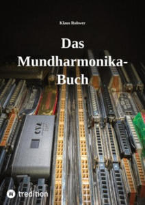 Das Mundharmonika-Buch - kein Lehrbuch, sondern ein Nachschlagewerk. - 2877631763