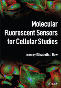 Molecular Fluorescent Sensors for Cellular Studies - 2872567005